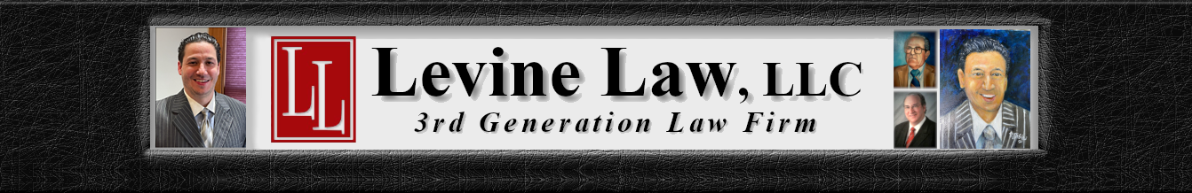 Law Levine, LLC - A 3rd Generation Law Firm serving Parker PA specializing in probabte estate administration